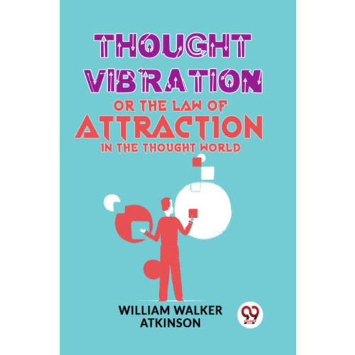 Double 9 Books LLP Thought Vibration or the Law of Attraction in the Thought World (häftad, eng)