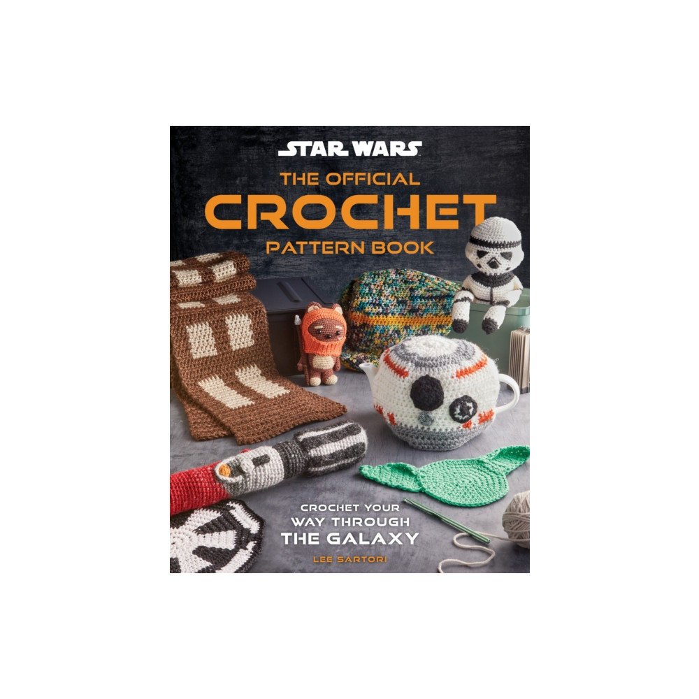 Produktbild för Star Wars: Crochet Your Way Across the Galaxy [Official] (inbunden, eng)
