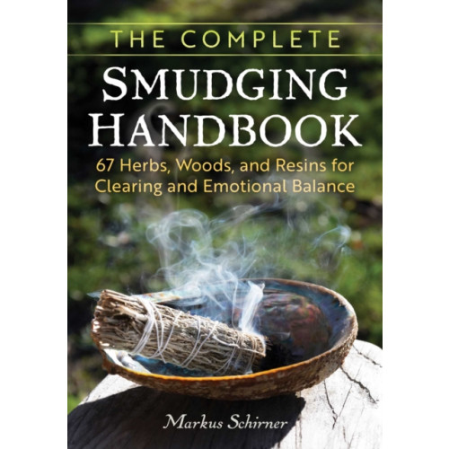 Inner Traditions Bear and Company The Complete Smudging Handbook (häftad, eng)