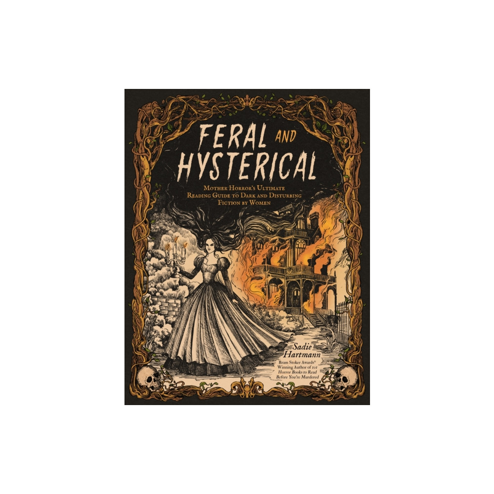 Produktbild för Feral and Hysterical (häftad, eng)