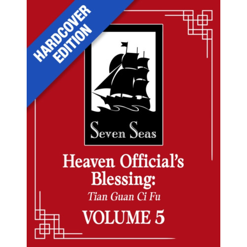 Seven Seas Entertainment, LLC Heaven Official's Blessing: Tian Guan Ci Fu (Deluxe Hardcover Novel) Vol. 5 (inbunden, eng)