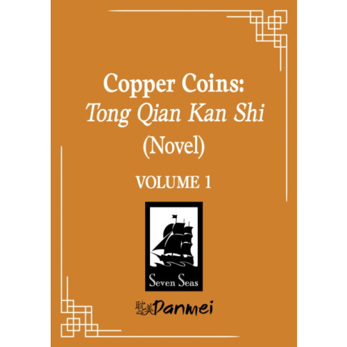 Seven Seas Entertainment, LLC Copper Coins: Tong Qian Kan Shi (Novel) Vol. 1 (häftad, eng)
