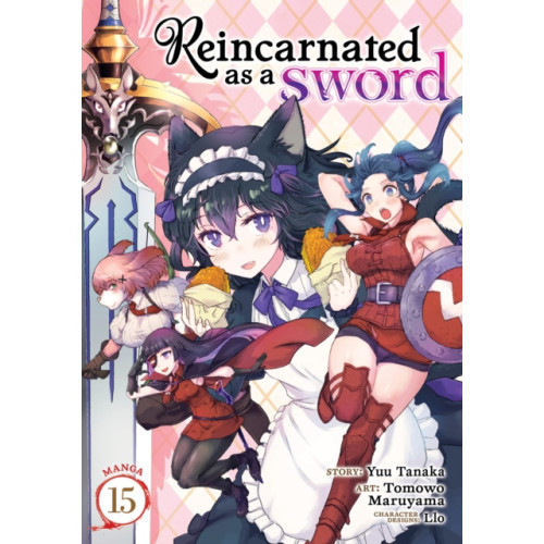 Seven Seas Entertainment, LLC Reincarnated as a Sword (Manga) Vol. 15 (häftad, eng)