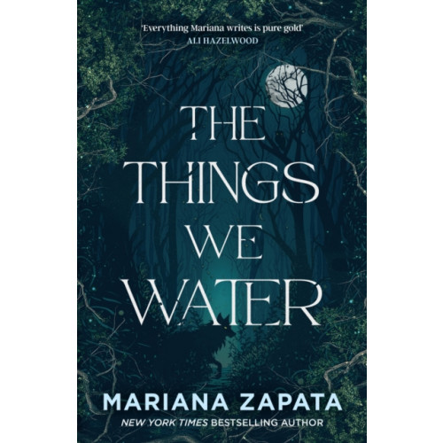 Headline Publishing Group The Things We Water (häftad, eng)