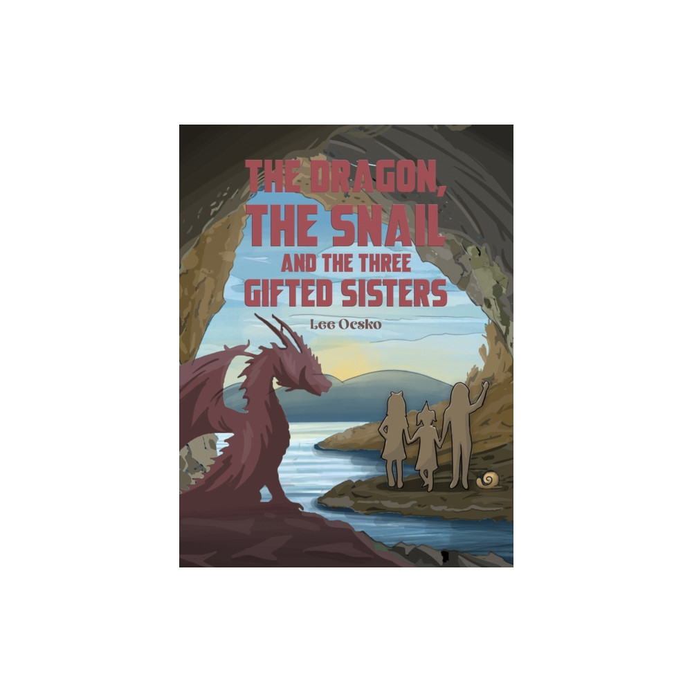 Produktbild för The Dragon, the Snail and the Three Gifted Sisters (häftad, eng)