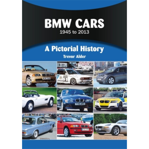 David & Charles BMW Cars 1945 to 2013 (häftad, eng)