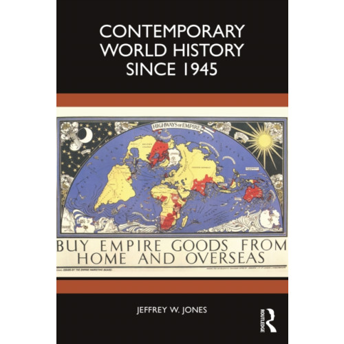 Taylor & francis ltd Contemporary World History Since 1945 (häftad, eng)
