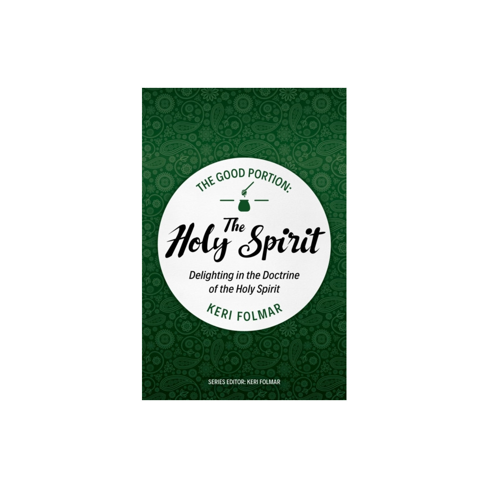 Produktbild för The Good Portion – the Holy Spirit (häftad, eng)