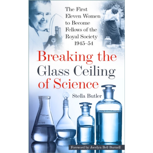 The History Press Ltd Breaking the Glass Ceiling of Science (inbunden, eng)