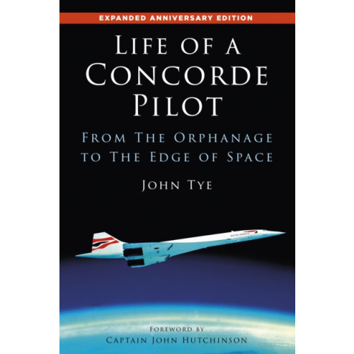 The History Press Ltd Life of a Concorde Pilot (häftad, eng)