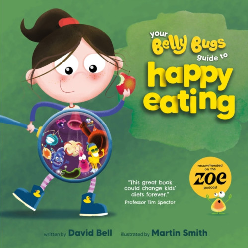 New River Books Ltd Your Belly Bugs Guide to Happy Eating (häftad, eng)