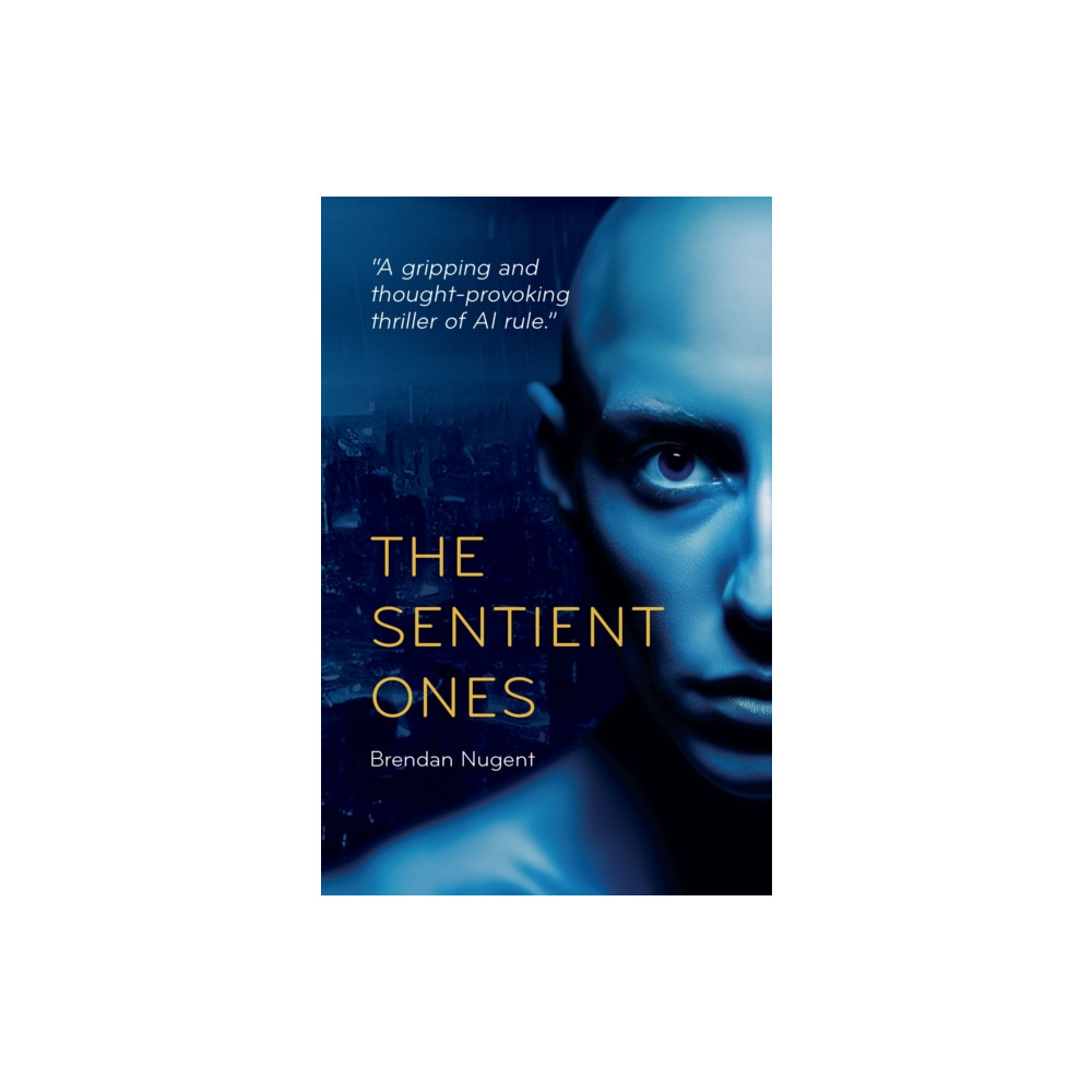Produktbild för The Sentient Ones (häftad, eng)