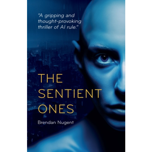 Chronos Publishing The Sentient Ones (häftad, eng)