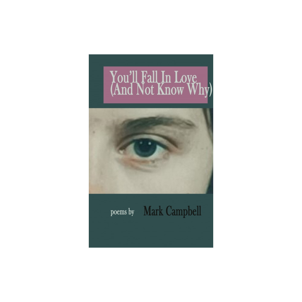 Produktbild för You'll Fall in Love (And Not Know Why) (häftad, eng)