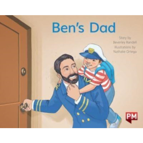 SCHOLASTIC LTD PM YELLOW BENS DAD PM STORYBOOKS LEVEL 7 (häftad, eng)