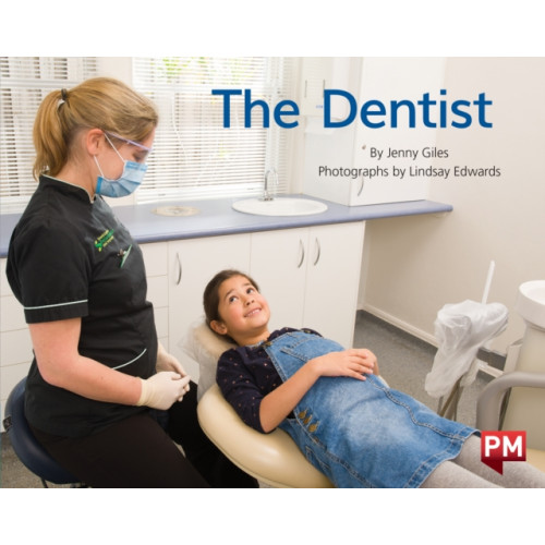SCHOLASTIC LTD PM BLUE DENTIST PM NONFICTION LEVELS 11 (häftad, eng)