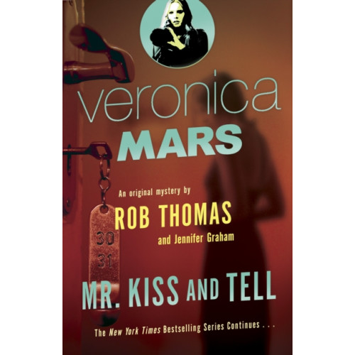 Not Stated Veronica Mars 2: An Original Mystery by Rob Thomas (häftad, eng)
