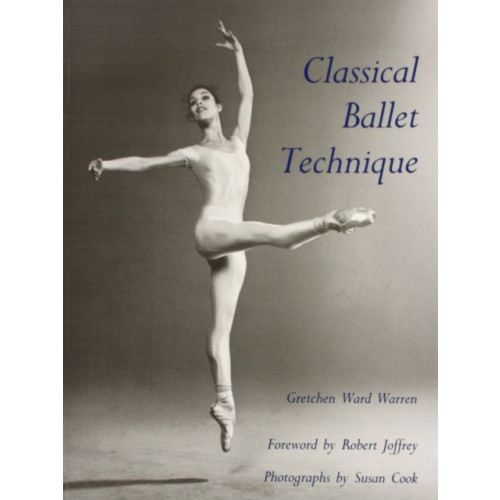 University Press of Florida Classical Ballet Technique (häftad, eng)