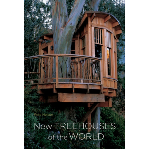 Abrams New Treehouses Of The World (inbunden, eng)