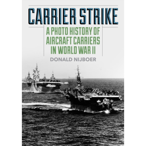 Stackpole Books Carrier Strike (häftad, eng)