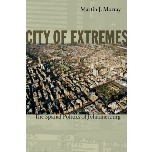 Duke university press City of Extremes (häftad, eng)