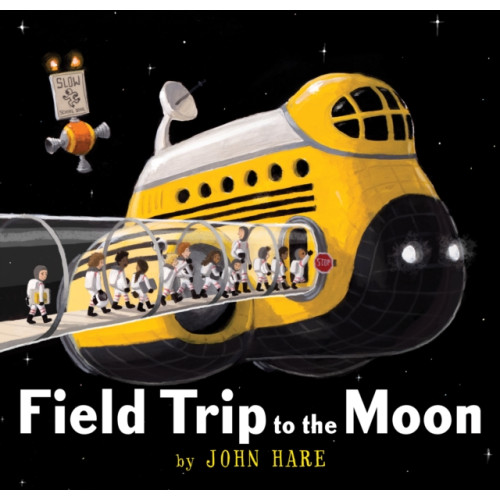 Not Stated Field Trip to the Moon (häftad, eng)