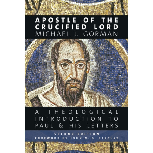 William b eerdmans publishing co Apostle of the Crucified Lord (häftad, eng)
