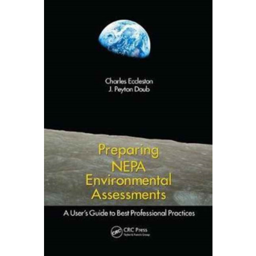 Taylor & francis ltd Preparing NEPA Environmental Assessments (häftad, eng)