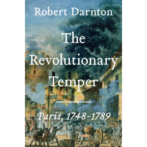 W. W. Norton & Company Revolutionary Temper (inbunden, eng)