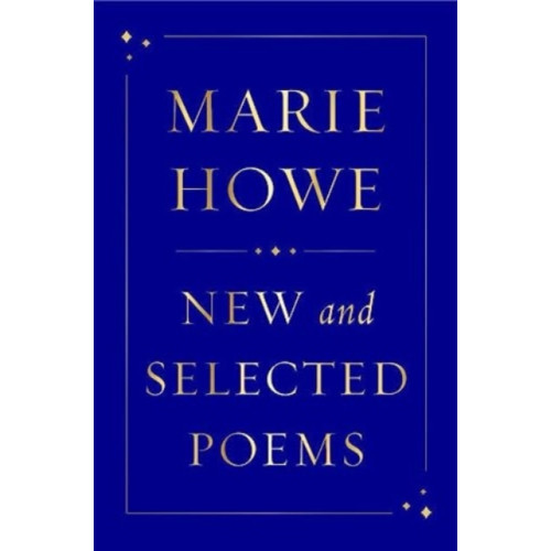 W. W. Norton & Company New and Selected Poems (inbunden, eng)