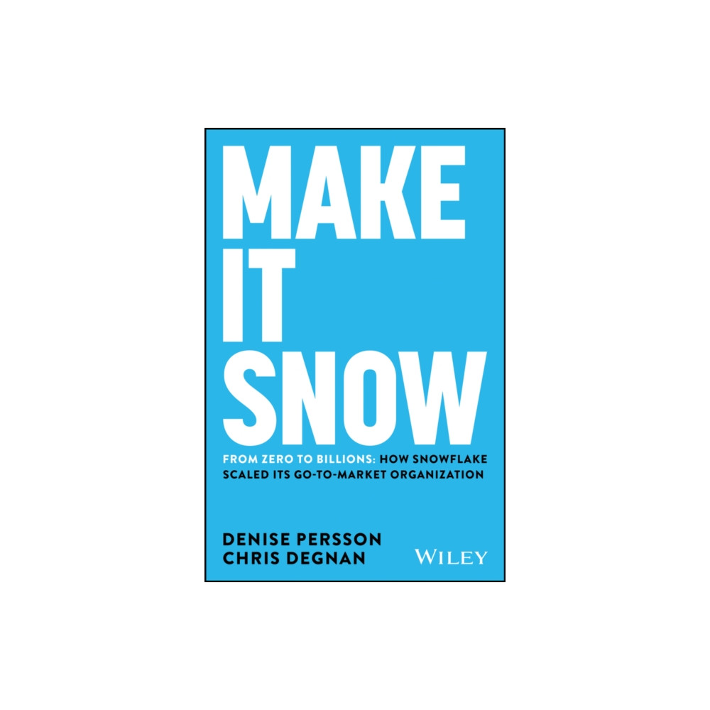 Produktbild för Make It Snow: From Zero to Billions (inbunden, eng)