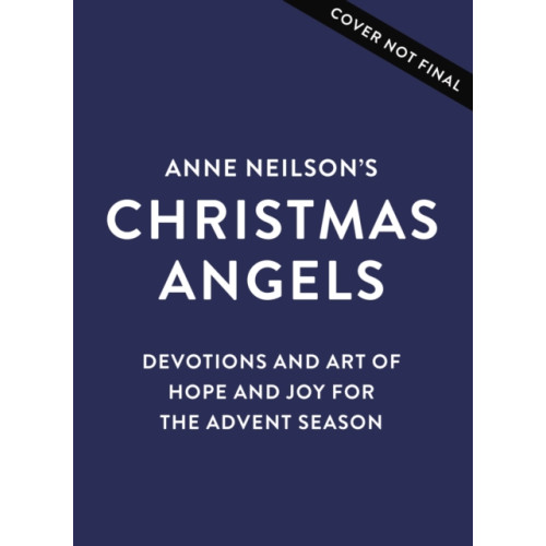 Thomas nelson publishers Anne Neilson's Christmas Angels (inbunden, eng)