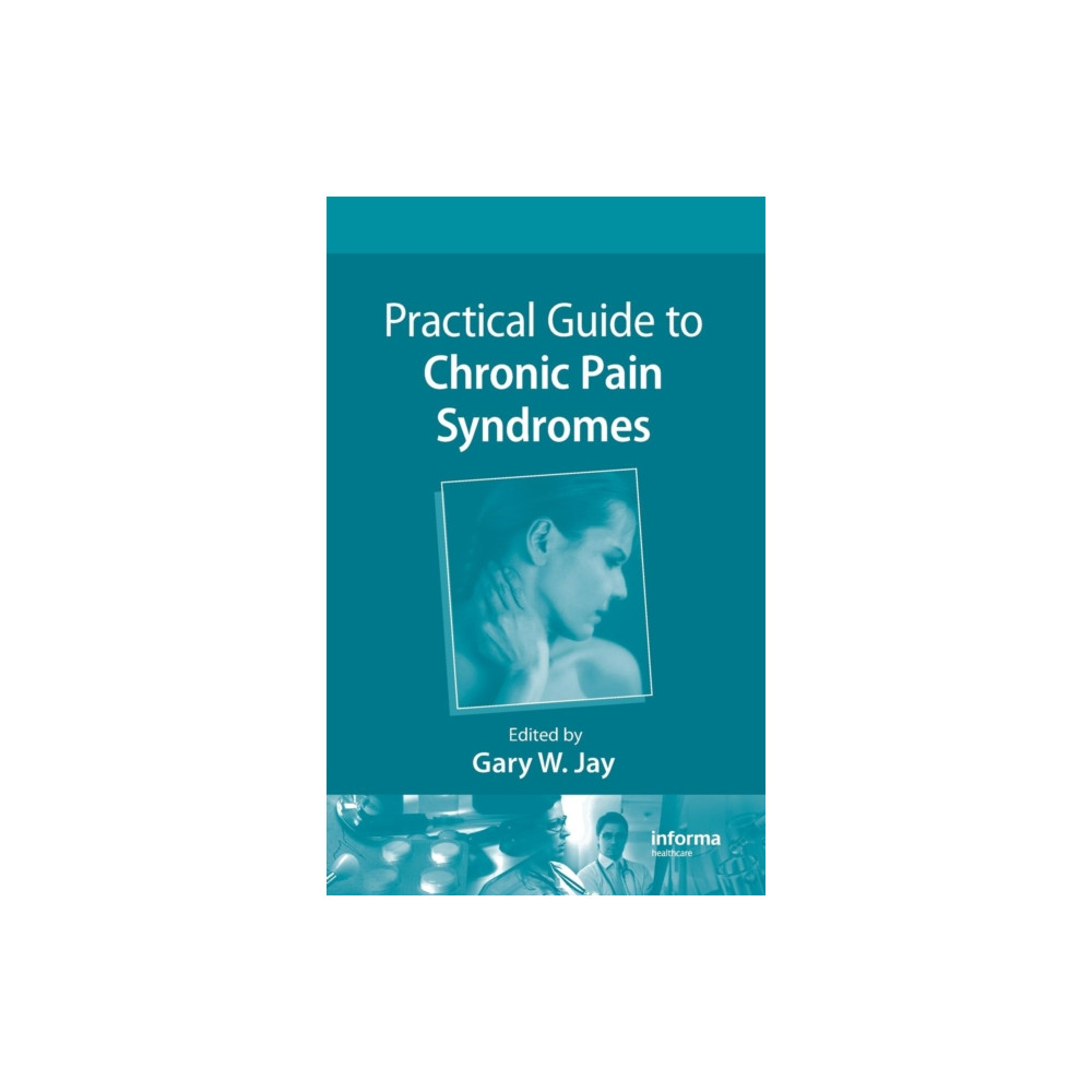 Produktbild för Practical Guide to Chronic Pain Syndromes (inbunden, eng)