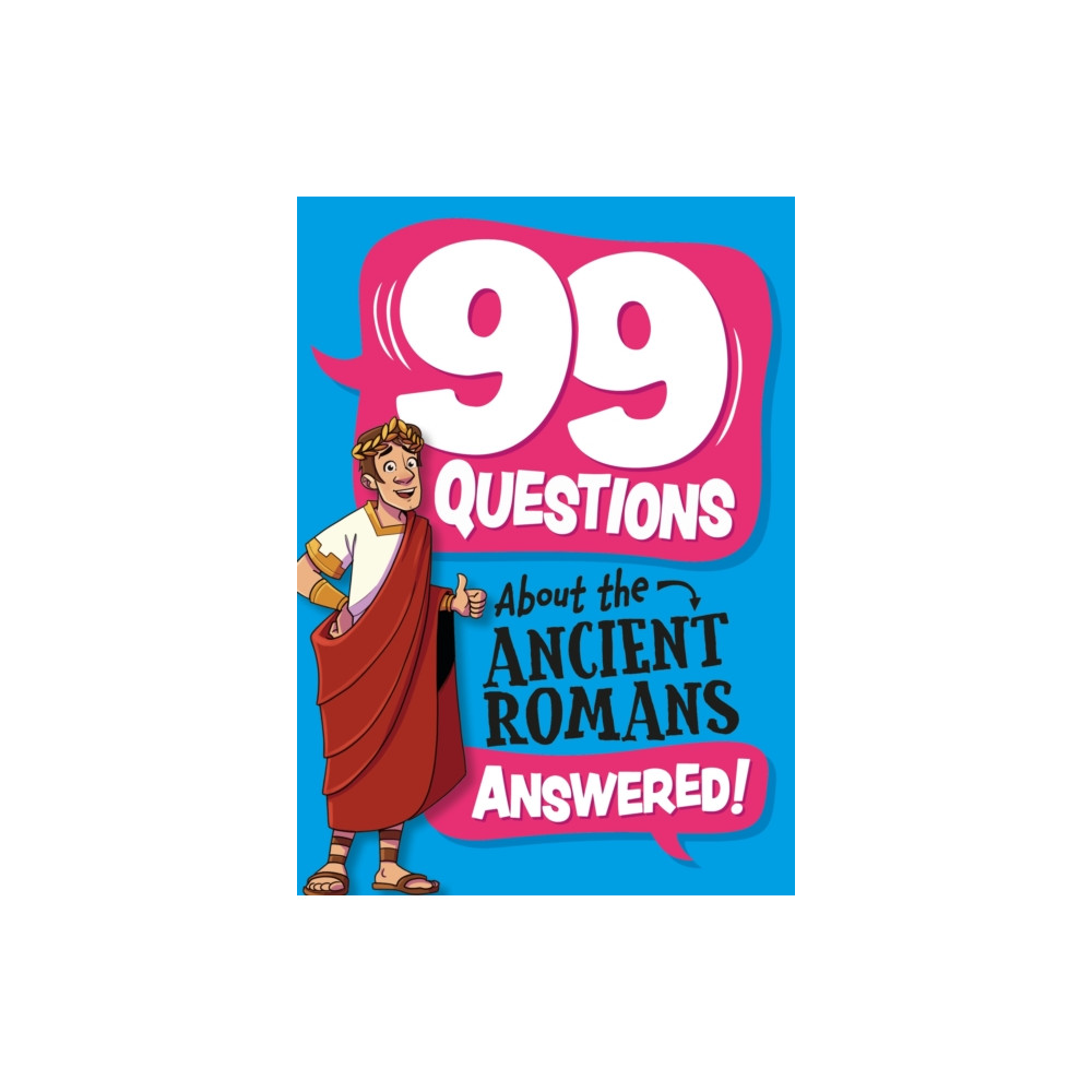 Produktbild för 99 Questions About: The Romans (häftad, eng)