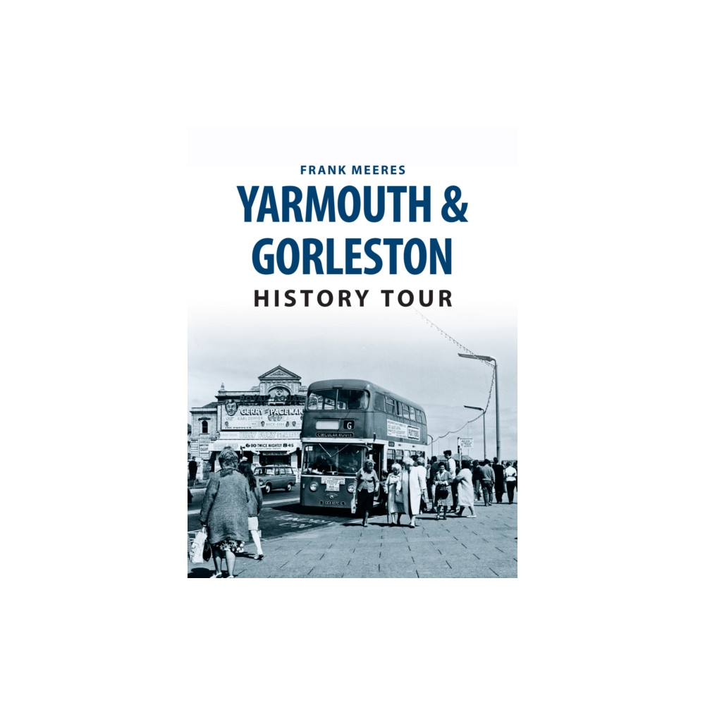 Produktbild för Yarmouth & Gorleston History Tour (häftad, eng)