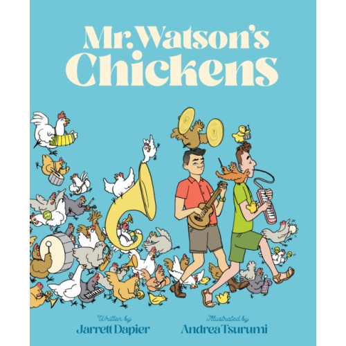 Chronicle Books Mr. Watson's Chickens (inbunden, eng)