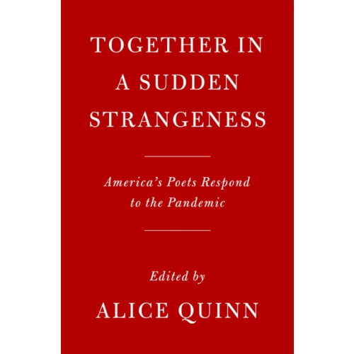 Not Stated Together in a Sudden Strangeness (häftad, eng)