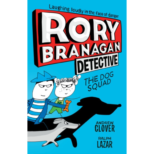 Not Stated Rory Branagan: Detective: The Dog Squad #2 (häftad, eng)