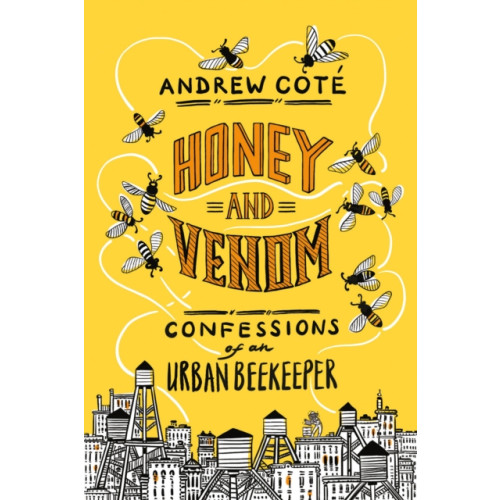 Not Stated Honey and Venom (häftad, eng)