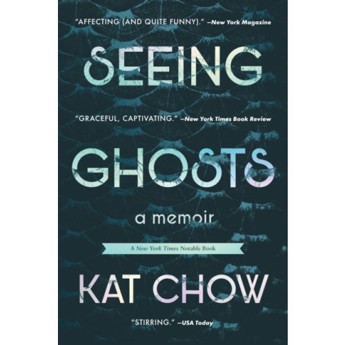 Not Stated Seeing Ghosts : A Memoir (häftad, eng)