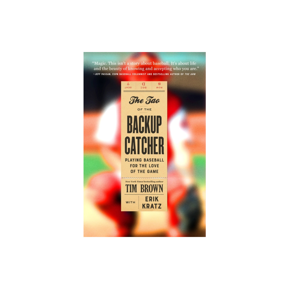 Produktbild för The Tao of the Backup Catcher : Playing Baseball for the Love of the Game (häftad, eng)