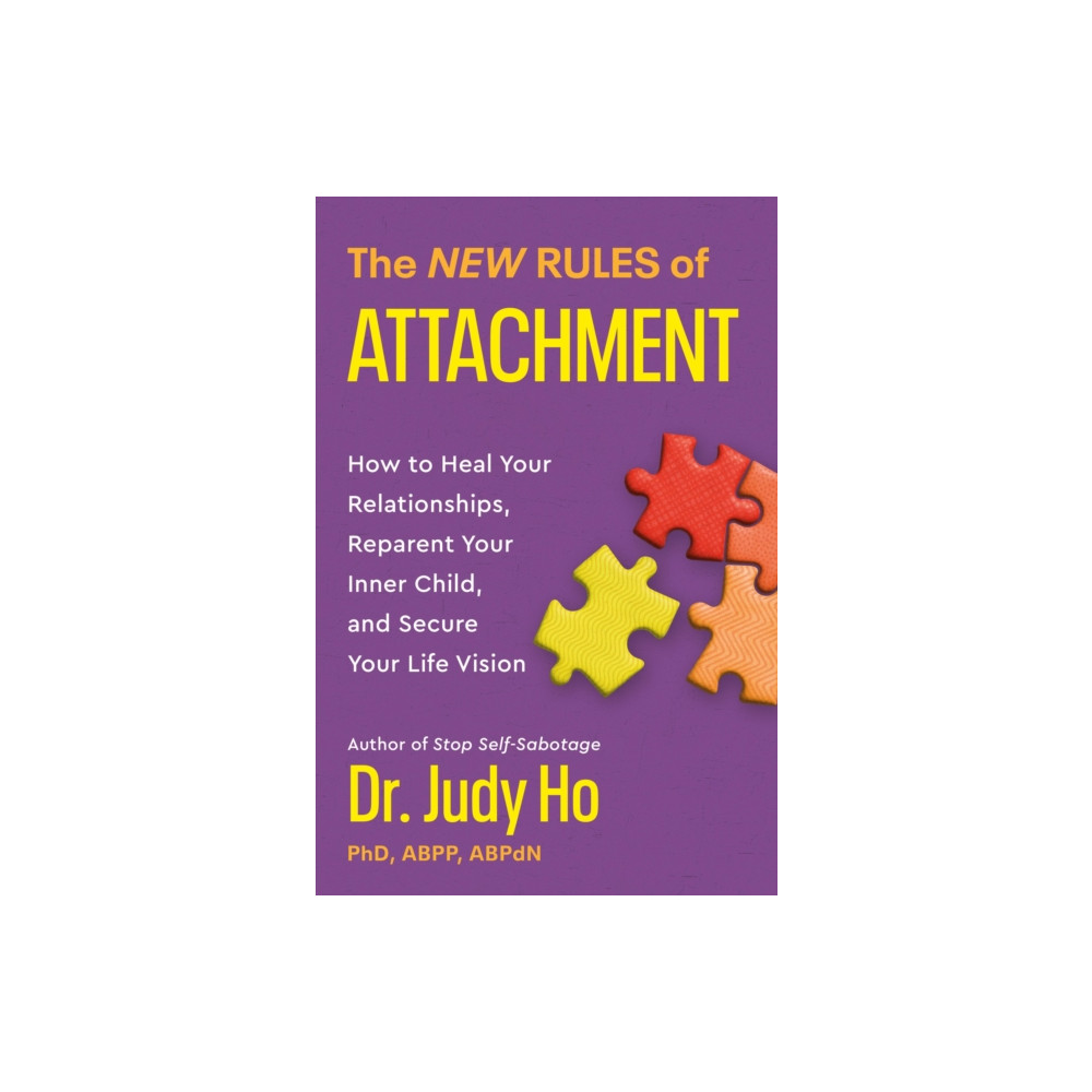 Produktbild för The New Rules of Attachment : How to Heal Your Relationships, Reparent Your Inner Child, and Secure Your Life Vision (häftad, eng)