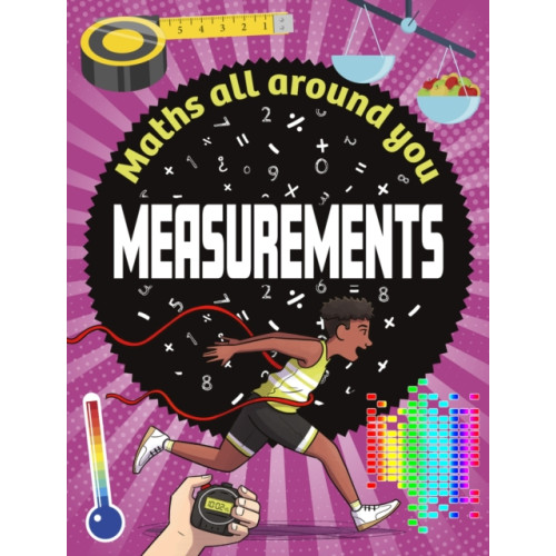 Hachette Children's Group Maths All Around You: Measurements (häftad, eng)