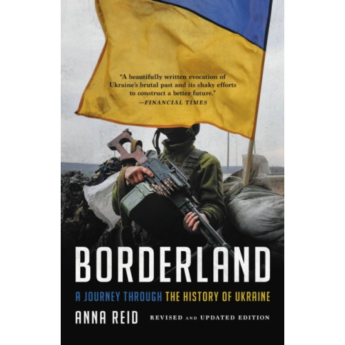Not Stated Borderland : A Journey Through the History of Ukraine (häftad, eng)