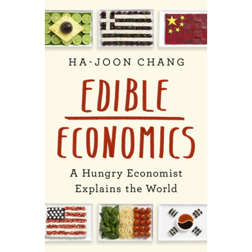 Not Stated Edible Economics : A Hungry Economist Explains the World (häftad, eng)