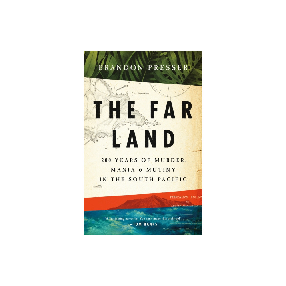 Produktbild för Far Land : 200 Years of Murder, Mania, and Mutiny in the South Pacific (häftad, eng)