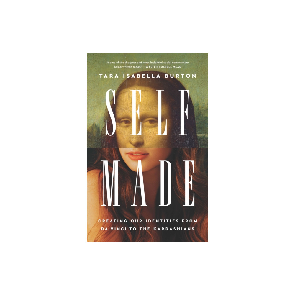 Produktbild för Self-Made : Creating Our Identities from Da Vinci to the Kardashians (häftad, eng)