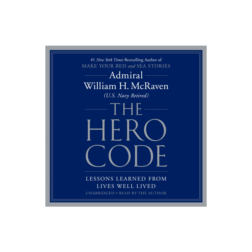 Produktbild för The Hero Code : Lessons Learned from Lives Well Lived (häftad, eng)