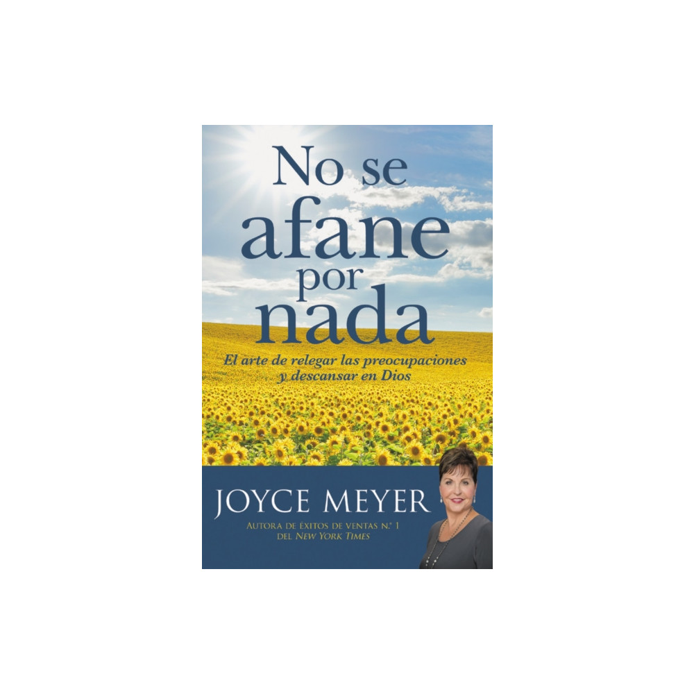 Produktbild för No se afane por nada : El arte de relegar las preocupaciones y descansar en Dios (häftad, eng)
