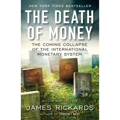 Not Stated The Death of Money (häftad, eng)